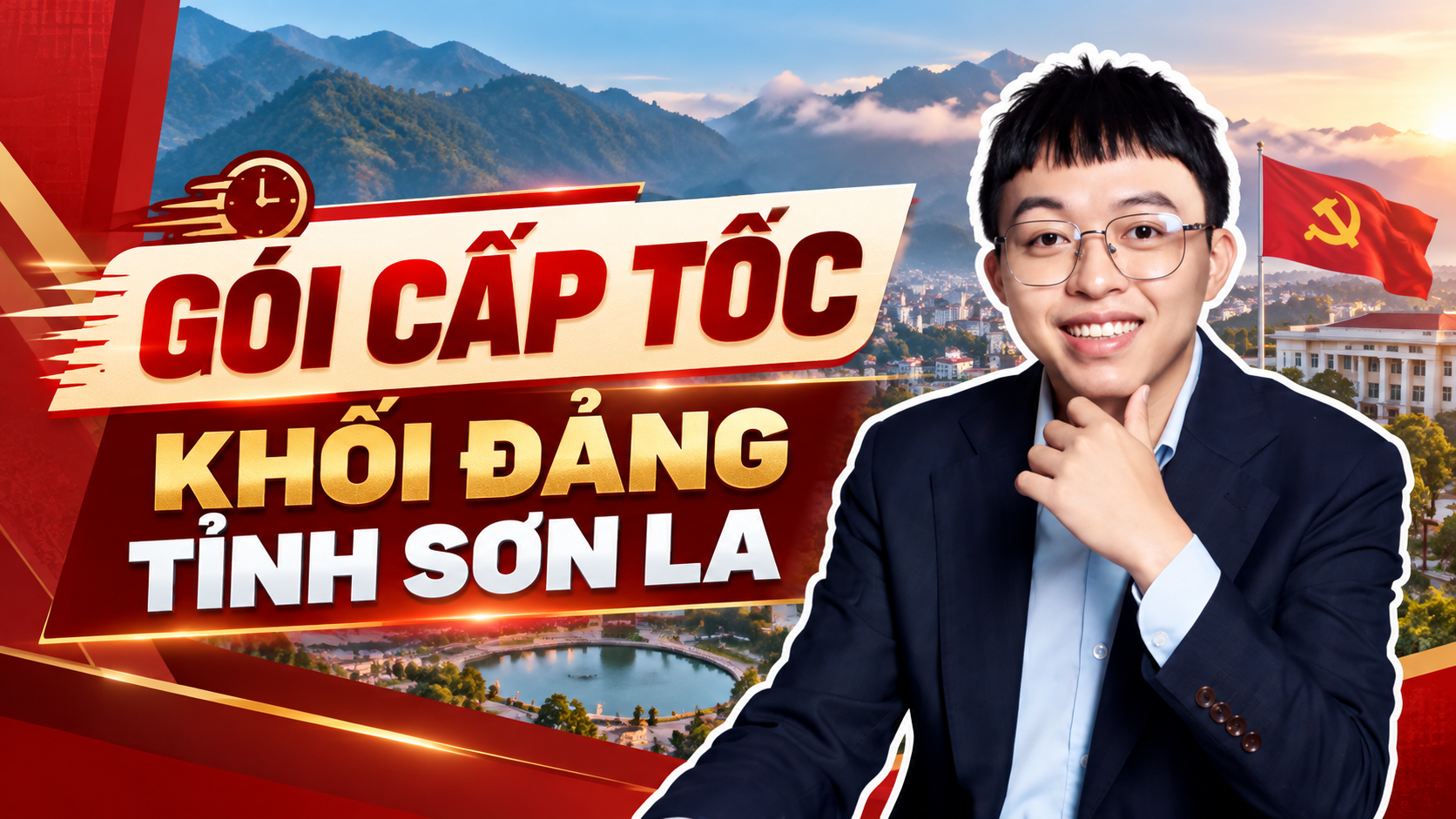 🔥 GÓI CẤP TỐC KHỐI ĐẢNG TỈNH SƠN LA 2026