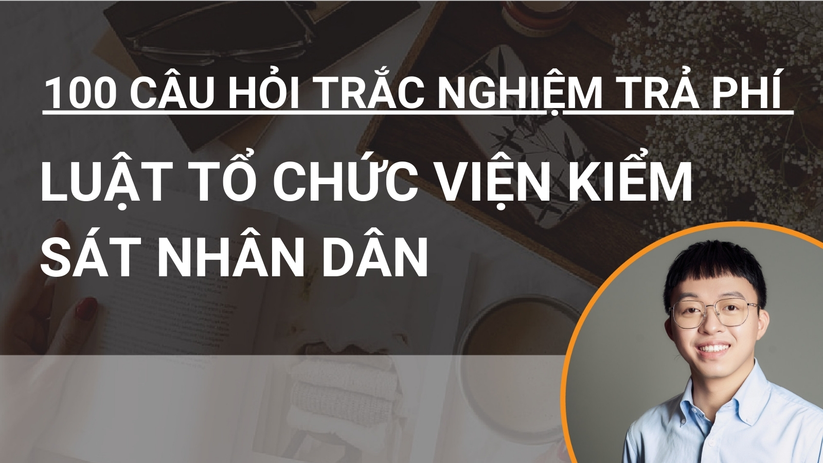 100 câu hỏi trắc nghiệm trả phí Luật Tổ chức Viện kiểm sát nhân dân