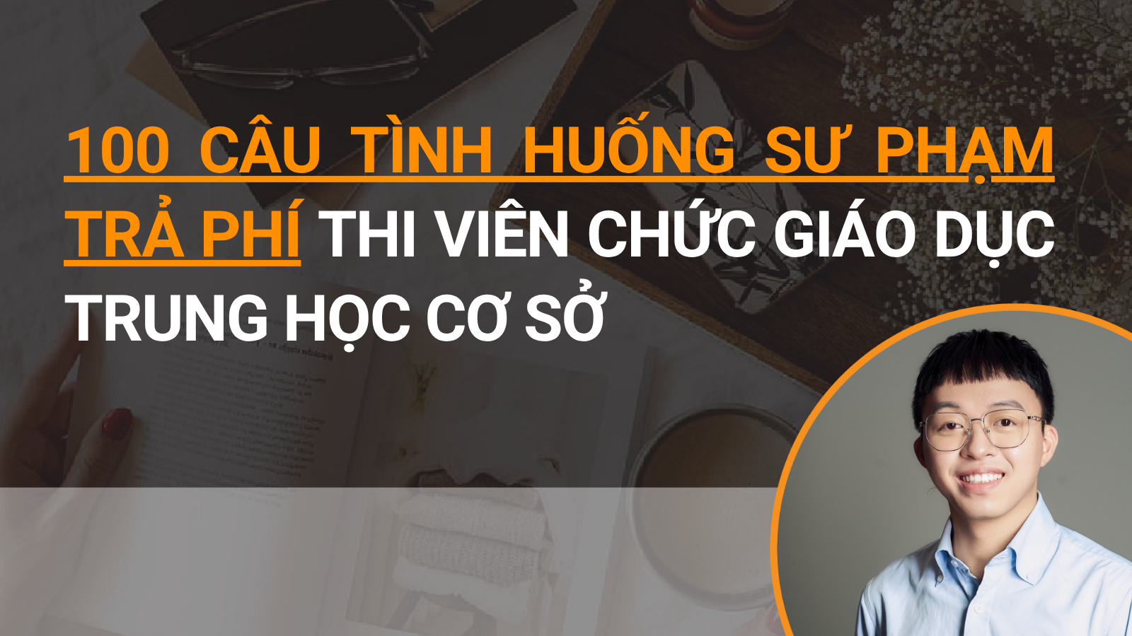 100 Câu tình huống sư phạm trả phí thi Viên chức GD THCS
