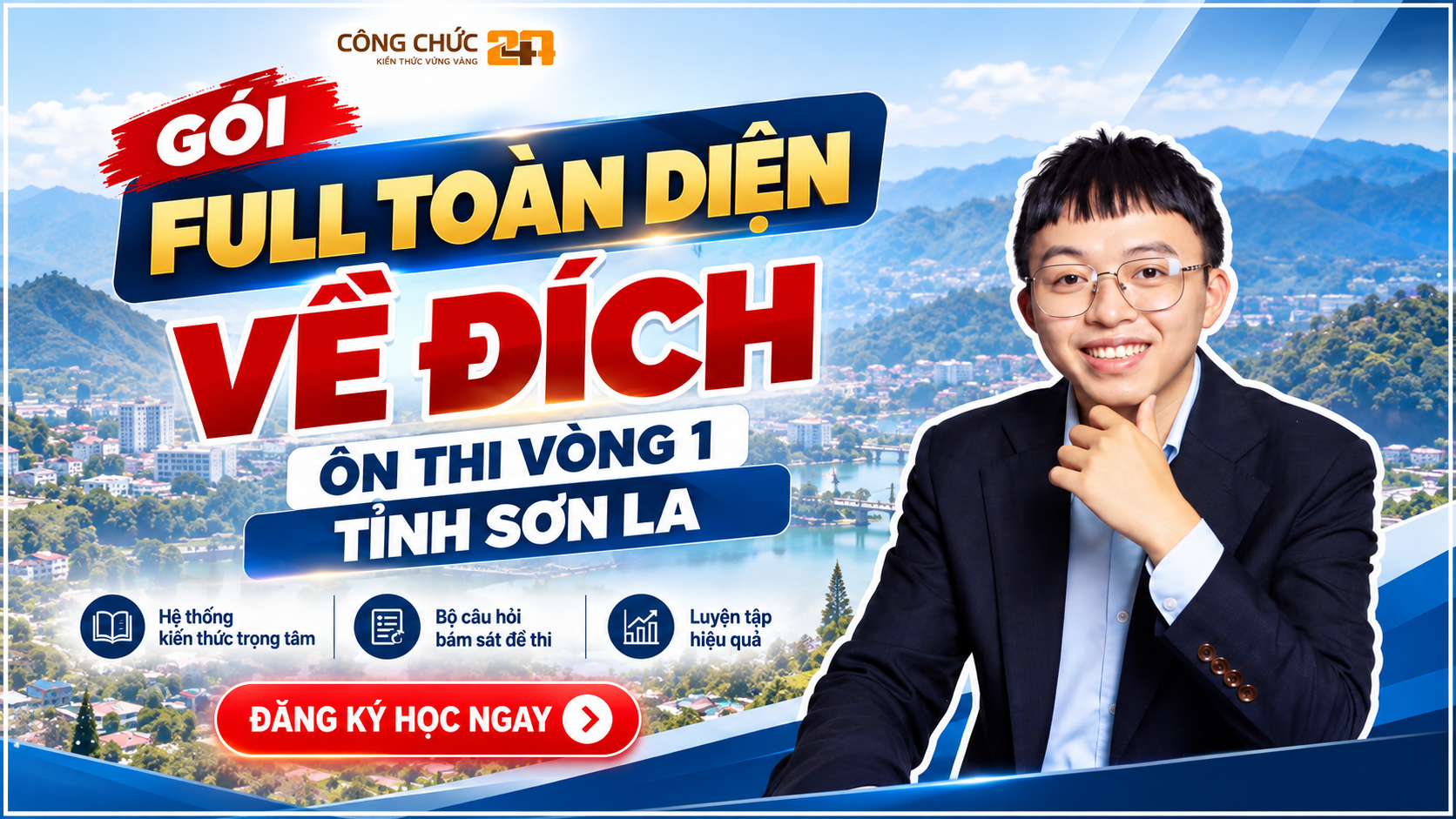 🔥 GÓI FULL TOÀN DIỆN VỀ ĐÍCH - ÔN THI VÒNG 1 TỈNH SƠN LA