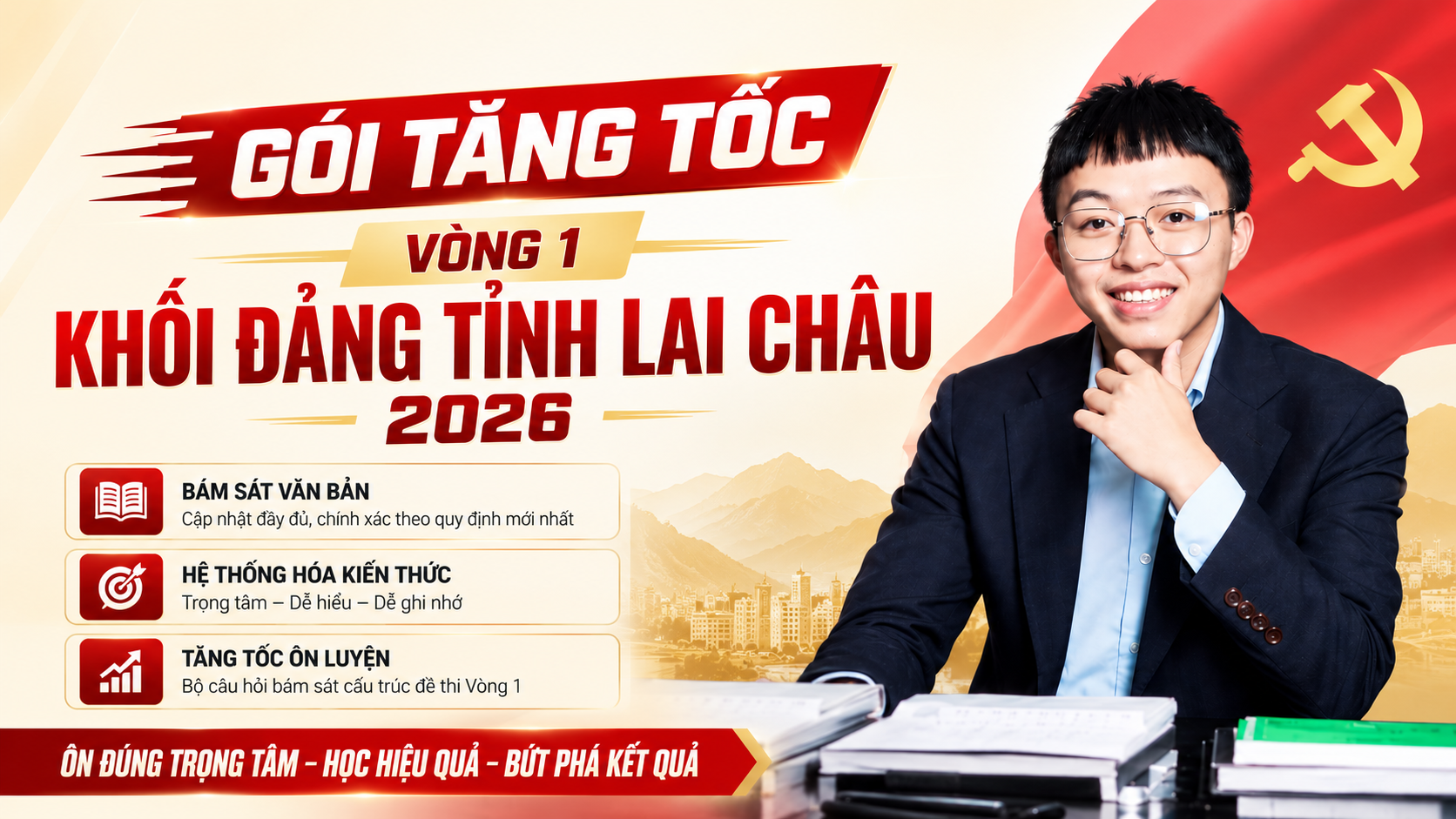 Cực HOT♨️Gói tăng tốc - Vòng 1 khối Đảng tỉnh Lai Châu 2026